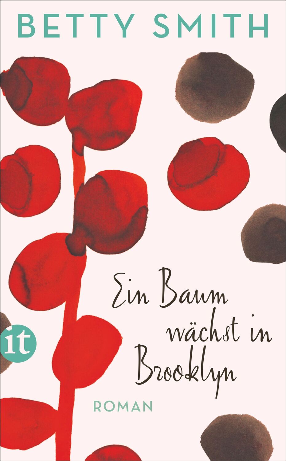 Cover: 9783458363804 | Ein Baum wächst in Brooklyn | Roman | Betty Smith | Taschenbuch | 2018