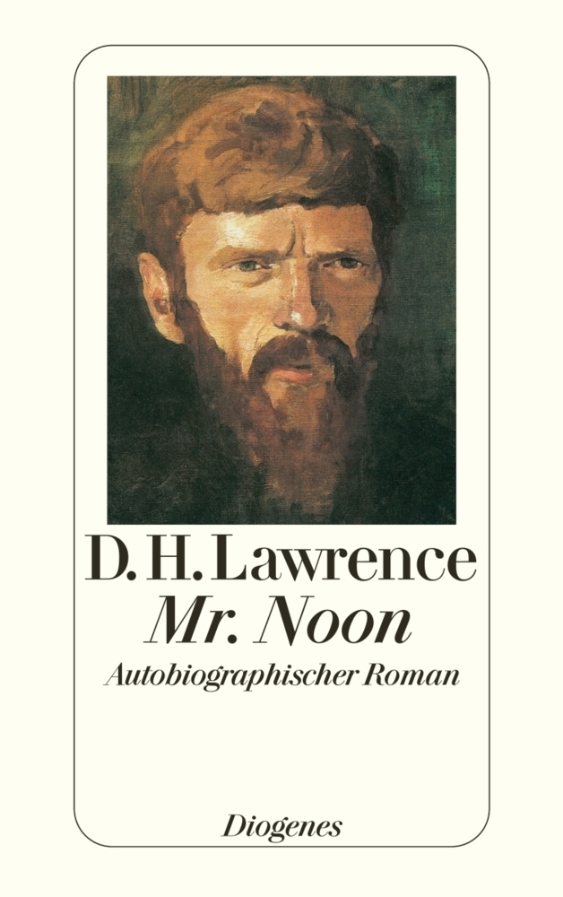 Cover: 9783257226331 | Mr. Noon | Autobiographischer Roman | D. H. Lawrence | Taschenbuch