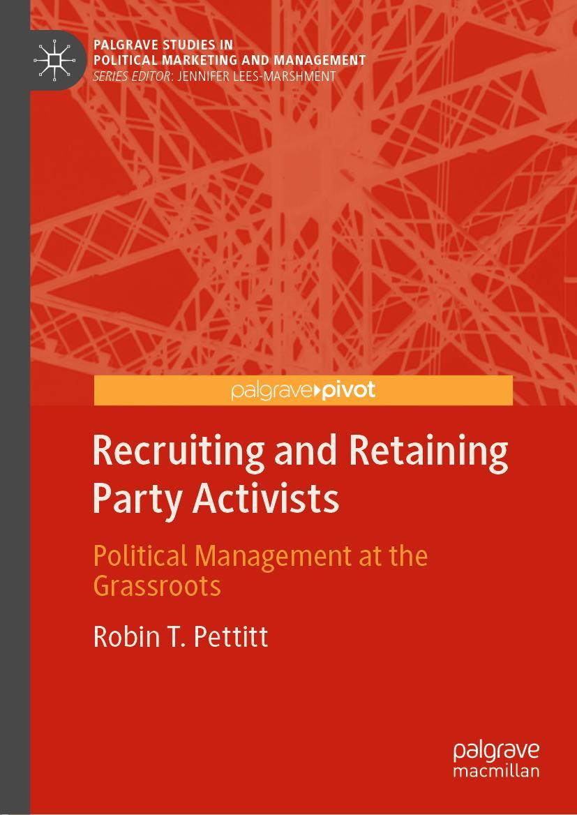 Cover: 9783030478414 | Recruiting and Retaining Party Activists | Robin T. Pettitt | Buch