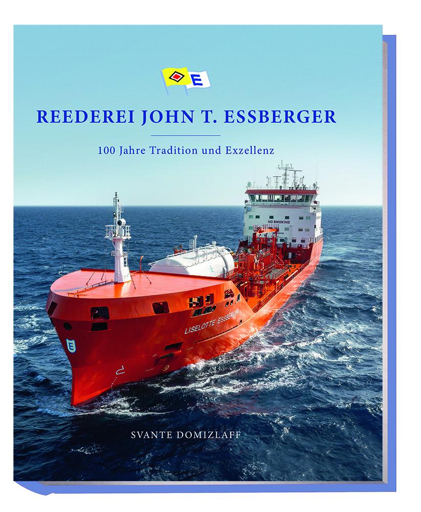 Cover: 9783782215442 | Reederei John T. Essberger | 100 Jahre Tradition und Exzellenz | Buch