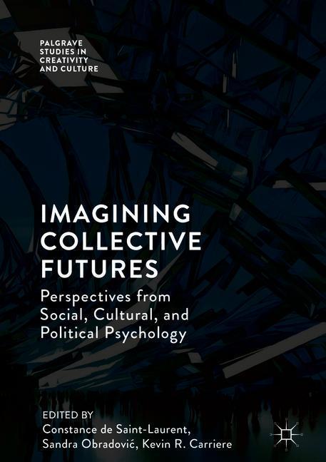 Cover: 9783319760506 | Imagining Collective Futures | Constance de Saint-Laurent (u. a.)