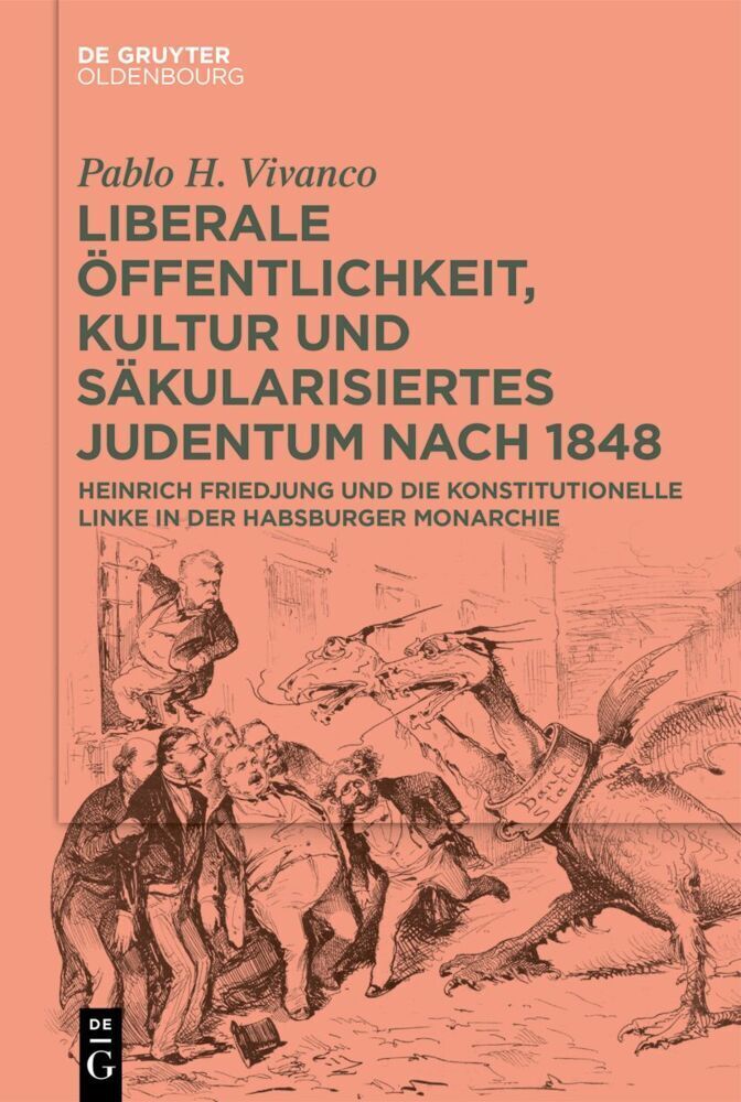 Cover: 9783111390697 | Liberale Öffentlichkeit, Kultur und säkularisiertes Judentum nach 1848