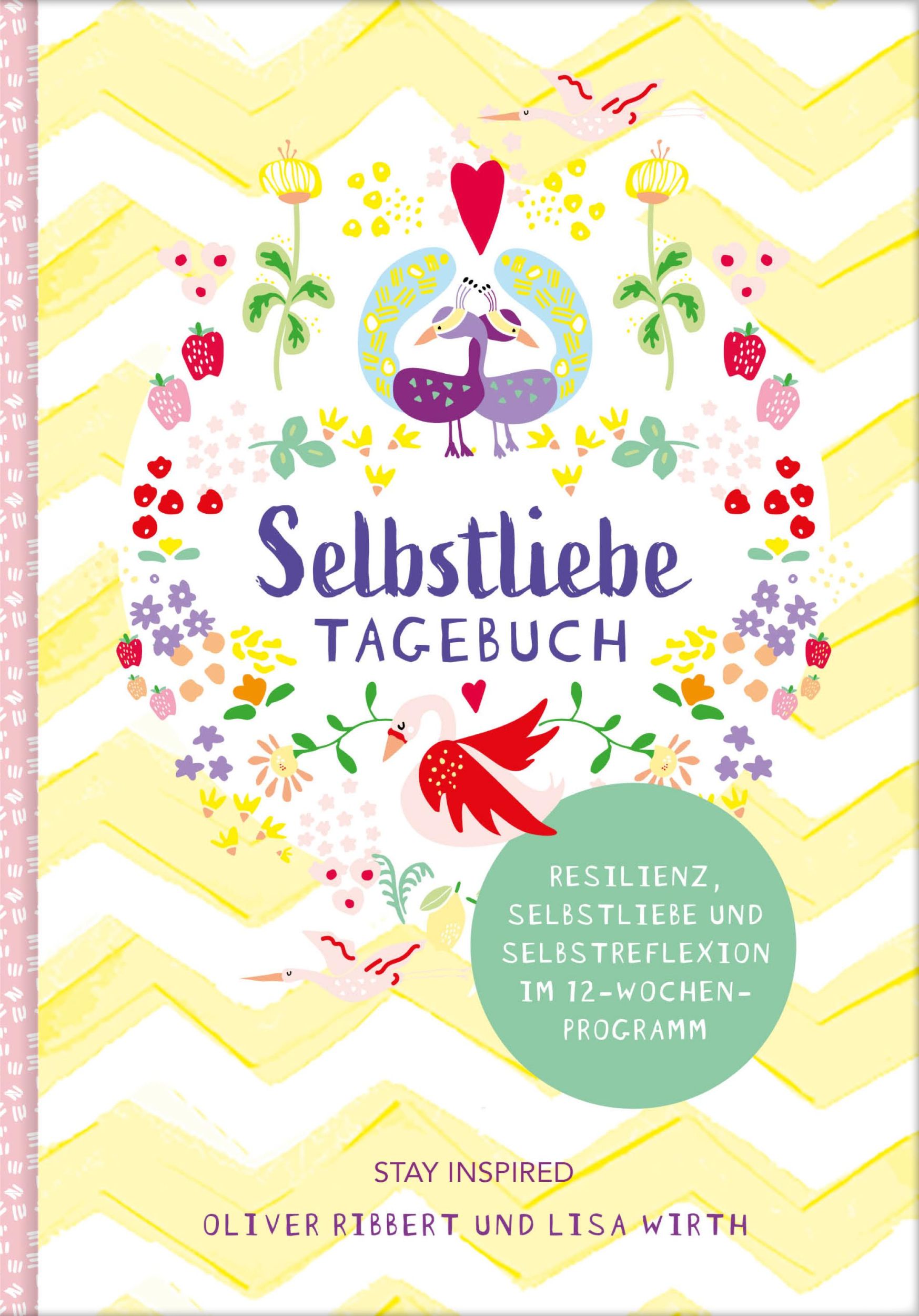 Cover: 9783985950027 | Selbstliebe-Tagebuch. Resilienz, Selbstliebe und Selbstreflexion im...