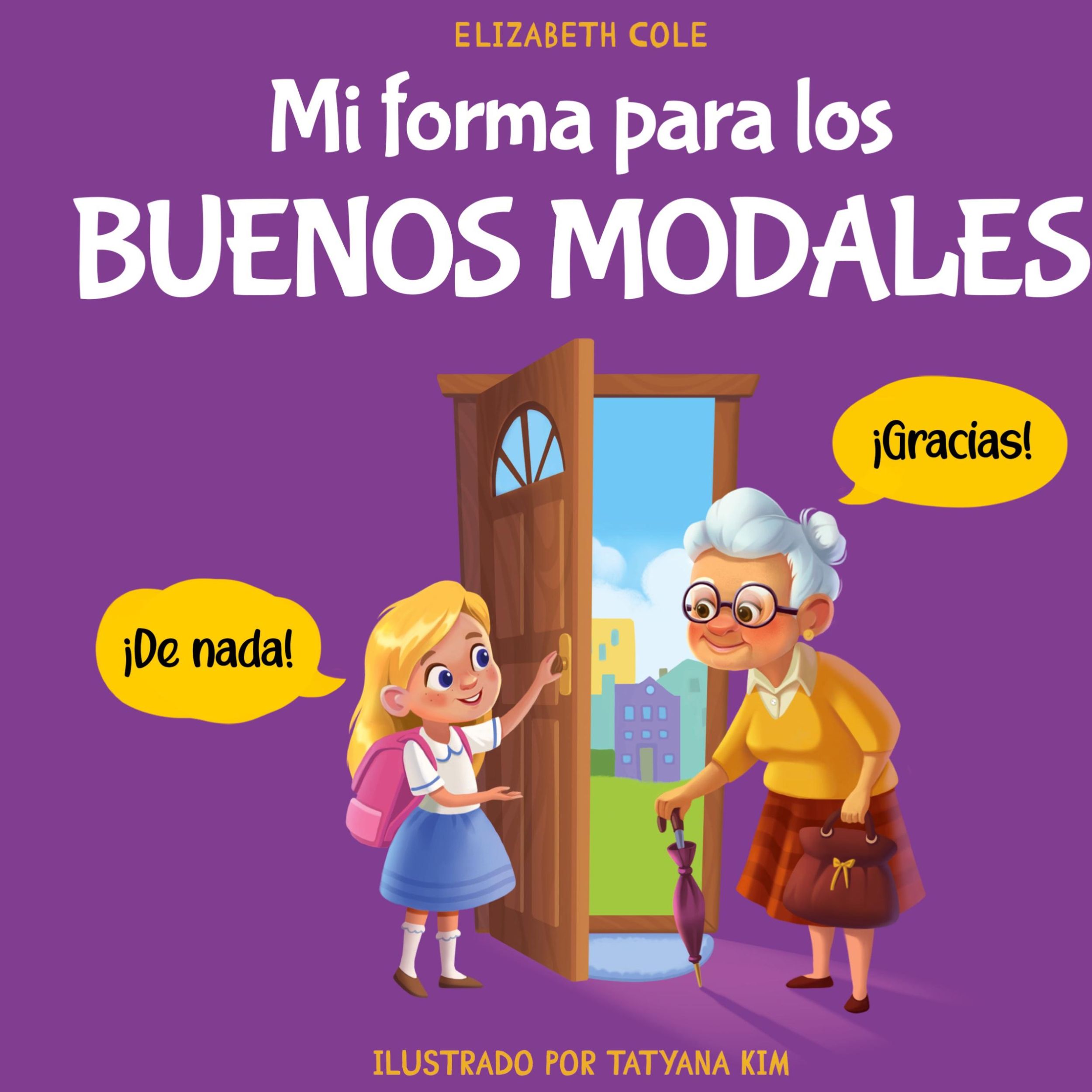 Cover: 9781957457505 | Mi forma para los buenos modales | Elizabeth Cole | Buch | Spanisch