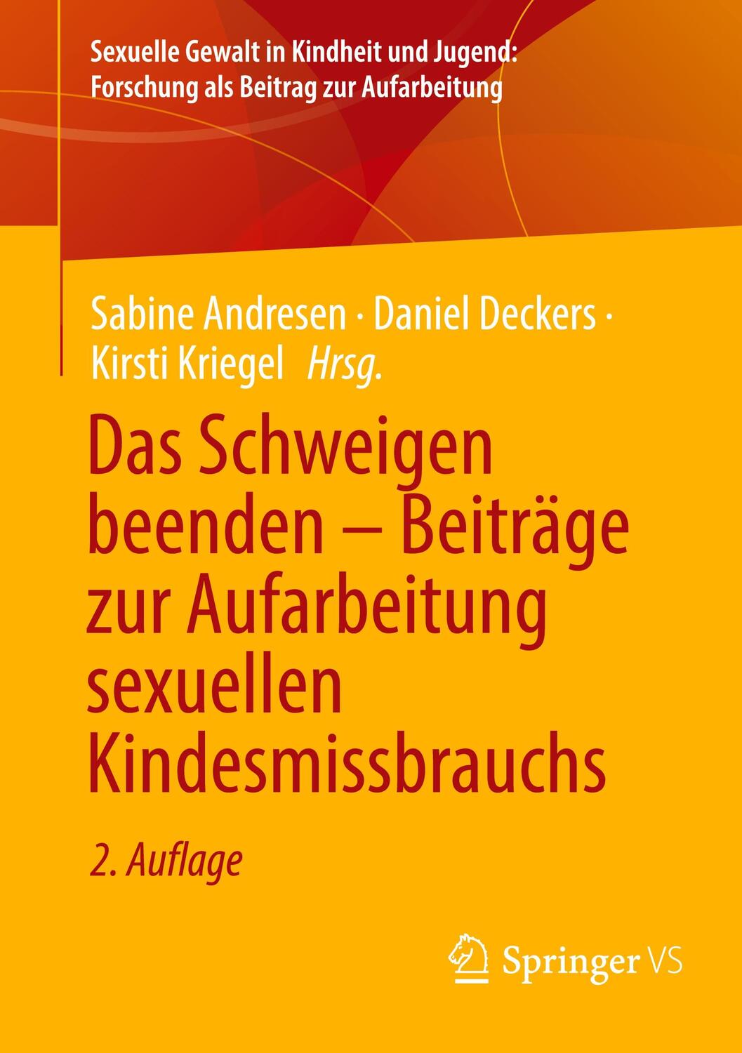 Cover: 9783658399948 | Das Schweigen beenden ¿ Beiträge zur Aufarbeitung sexuellen...