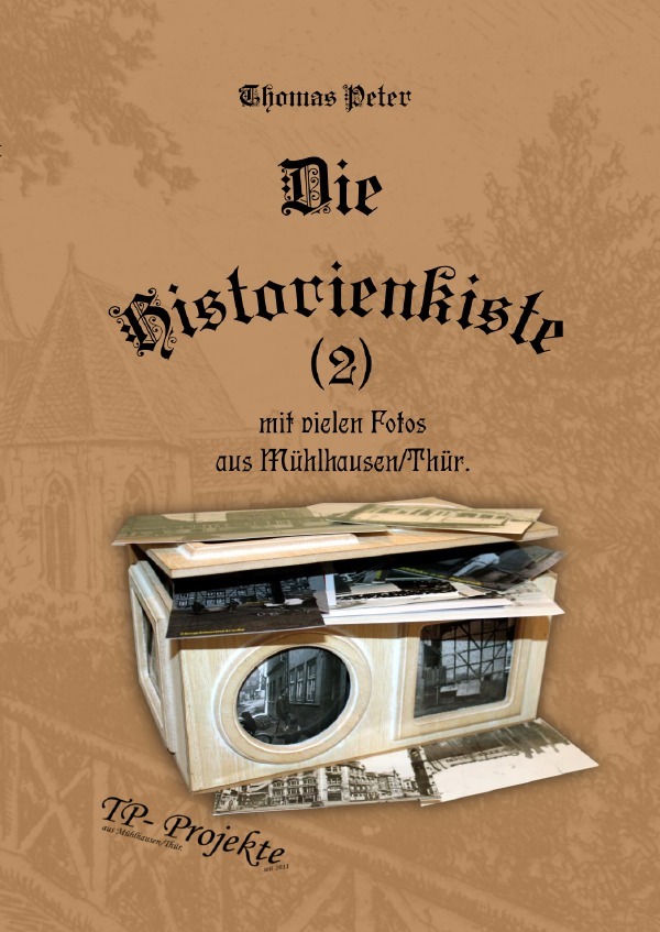 Cover: 9783818702113 | Die Historienkiste (2) | DE | Thomas Peter | Taschenbuch | Deutsch