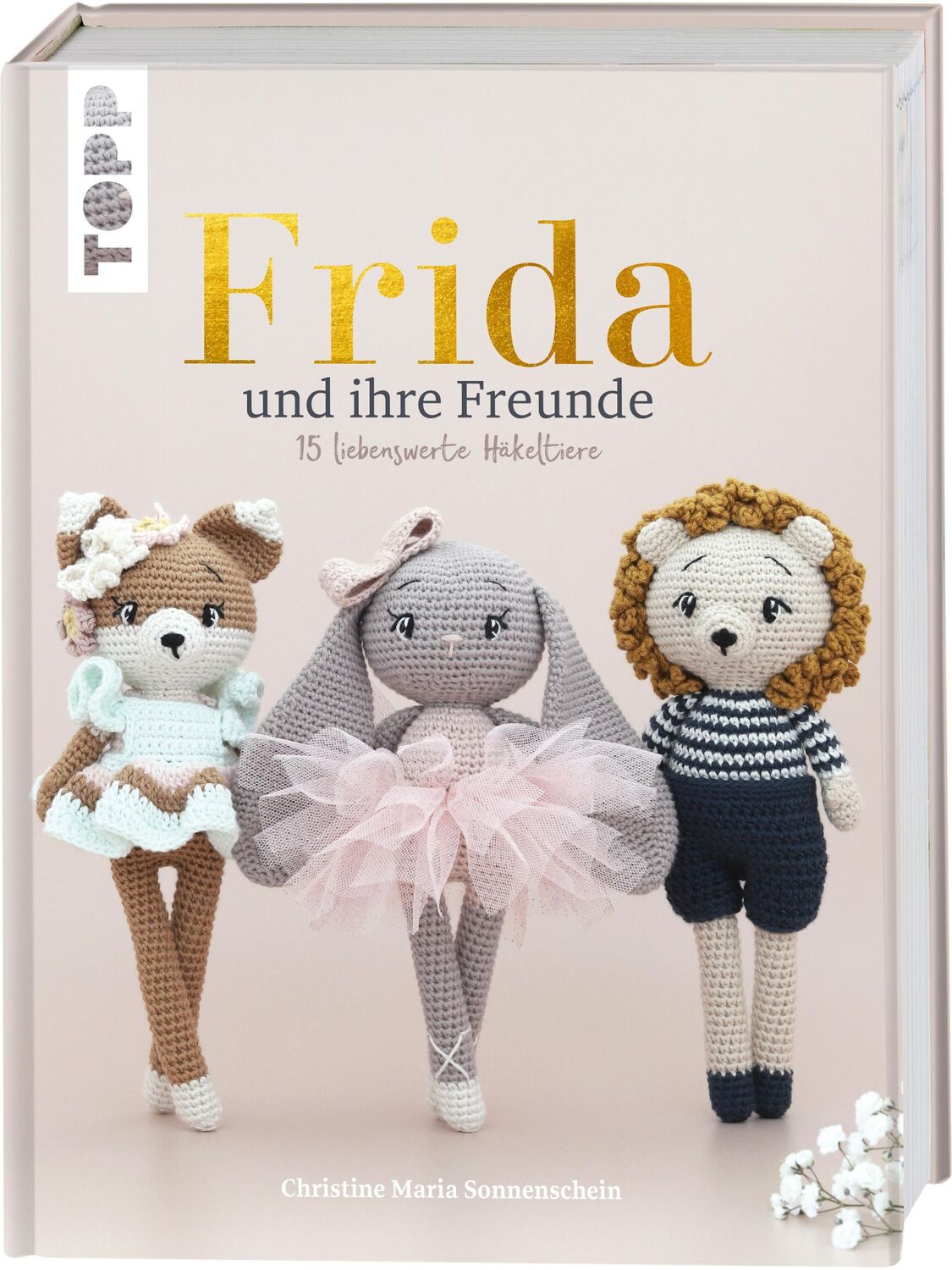 Cover: 9783735871305 | FRIDA und ihre Freunde | 15 liebenswerte Häkeltiere | Sonnenschein