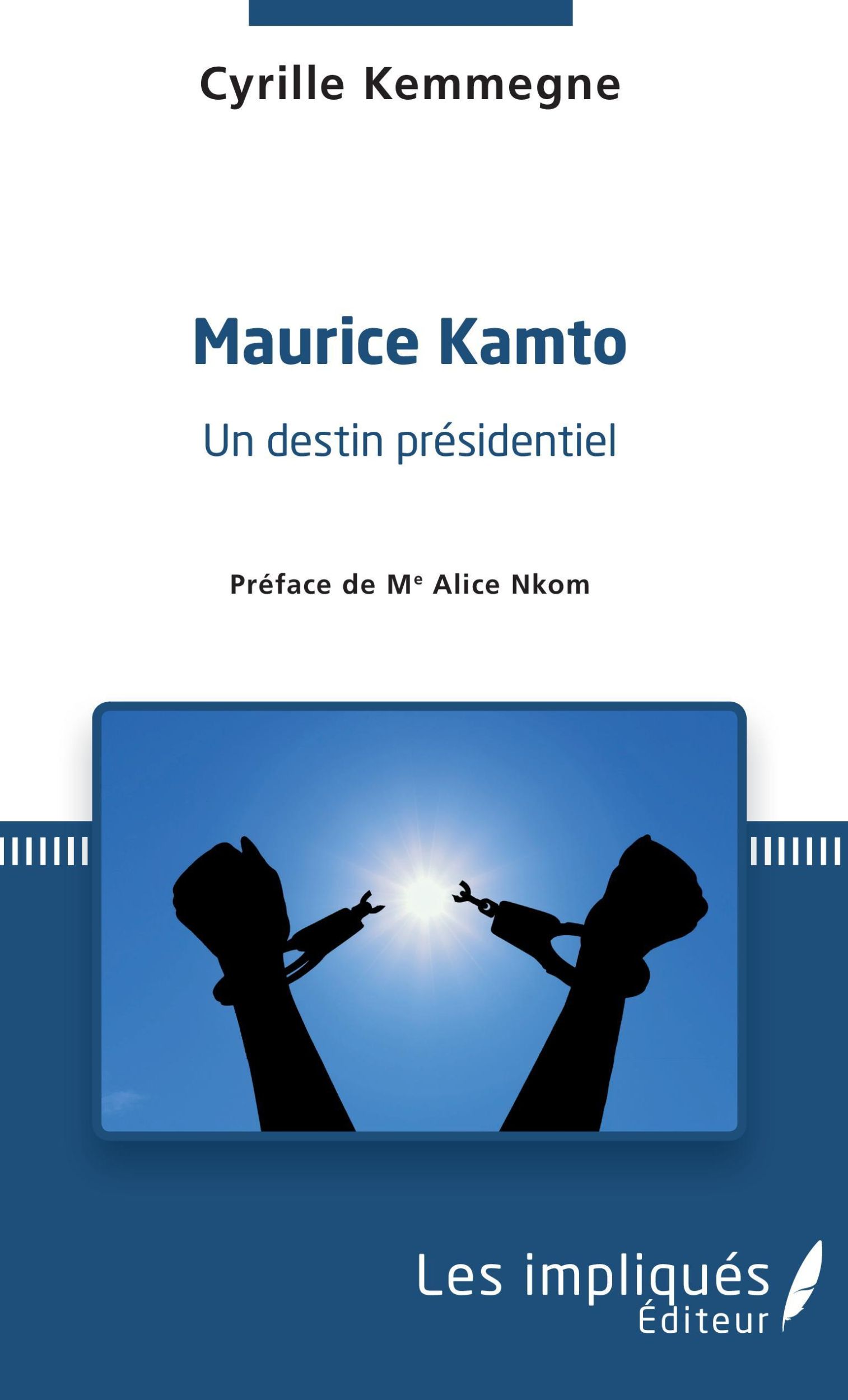 Cover: 9782343183237 | Maurice Kamto un destin présidentiel | Cyrille Kemmegne | Taschenbuch