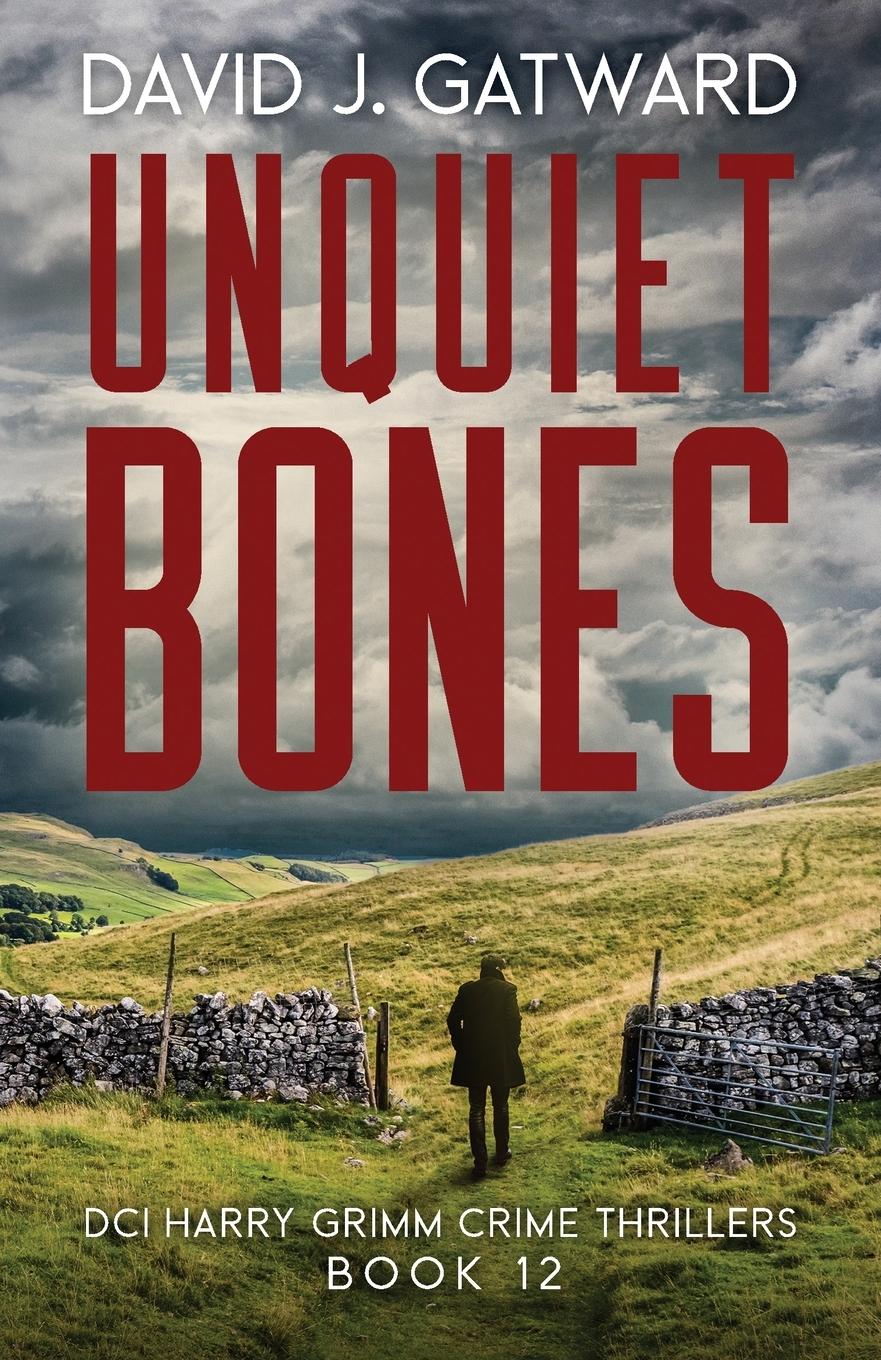 Cover: 9781917001113 | Unquiet Bones | David J. Gatward | Taschenbuch | Paperback | Englisch