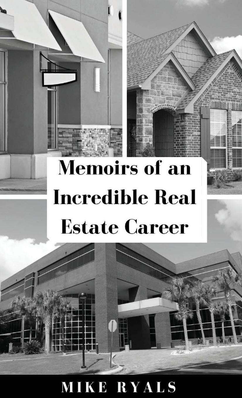 Cover: 9798218147327 | Memoirs of an Incredible Real Estate Career | Mike Ryals | Taschenbuch