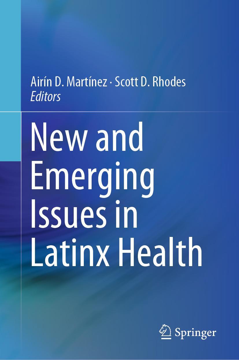 Cover: 9783030240424 | New and Emerging Issues in Latinx Health | Scott D. Rhodes (u. a.)