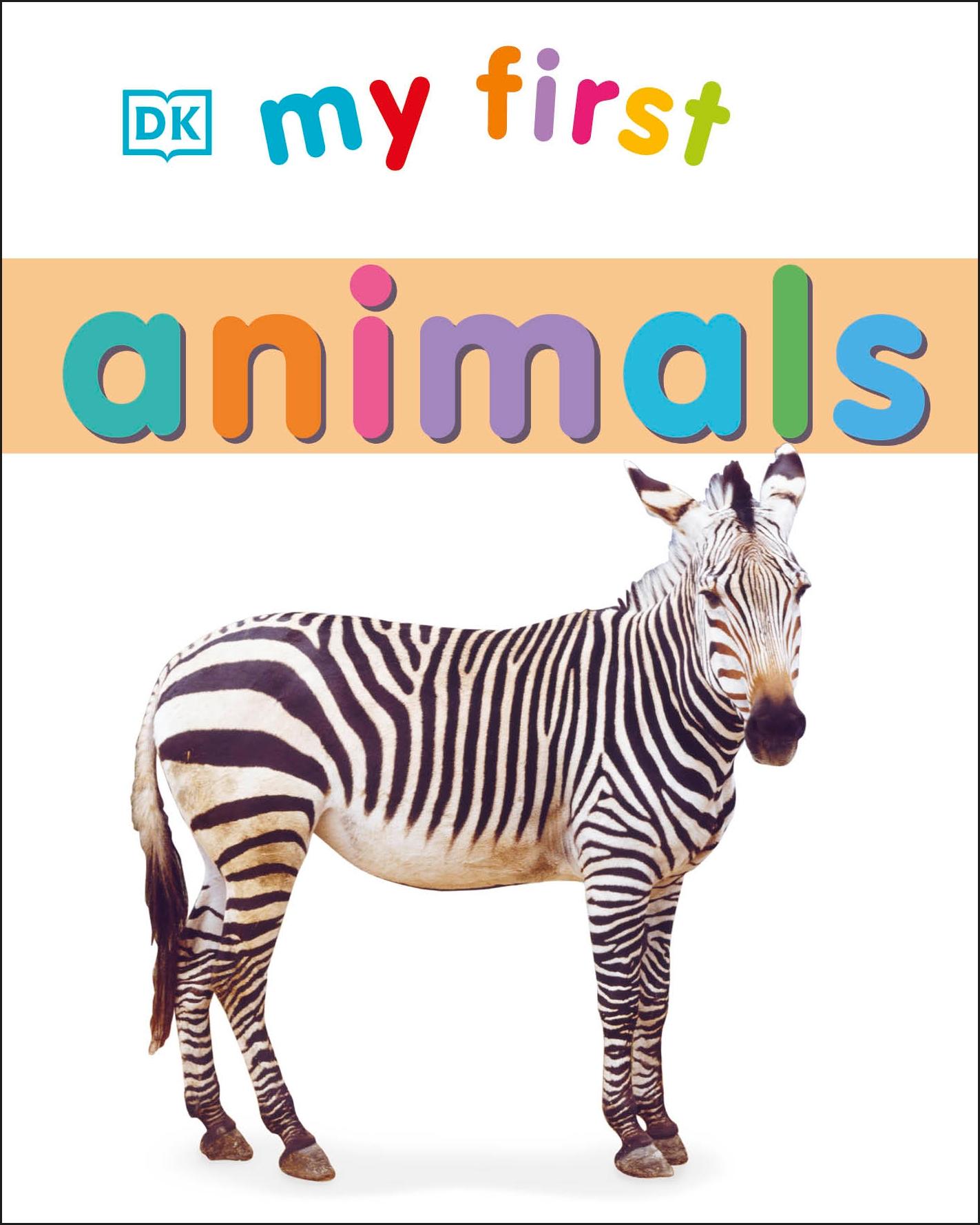 Cover: 9780241185476 | My First Animals | Dk | Buch | Papp-Bilderbuch | Englisch | 2015