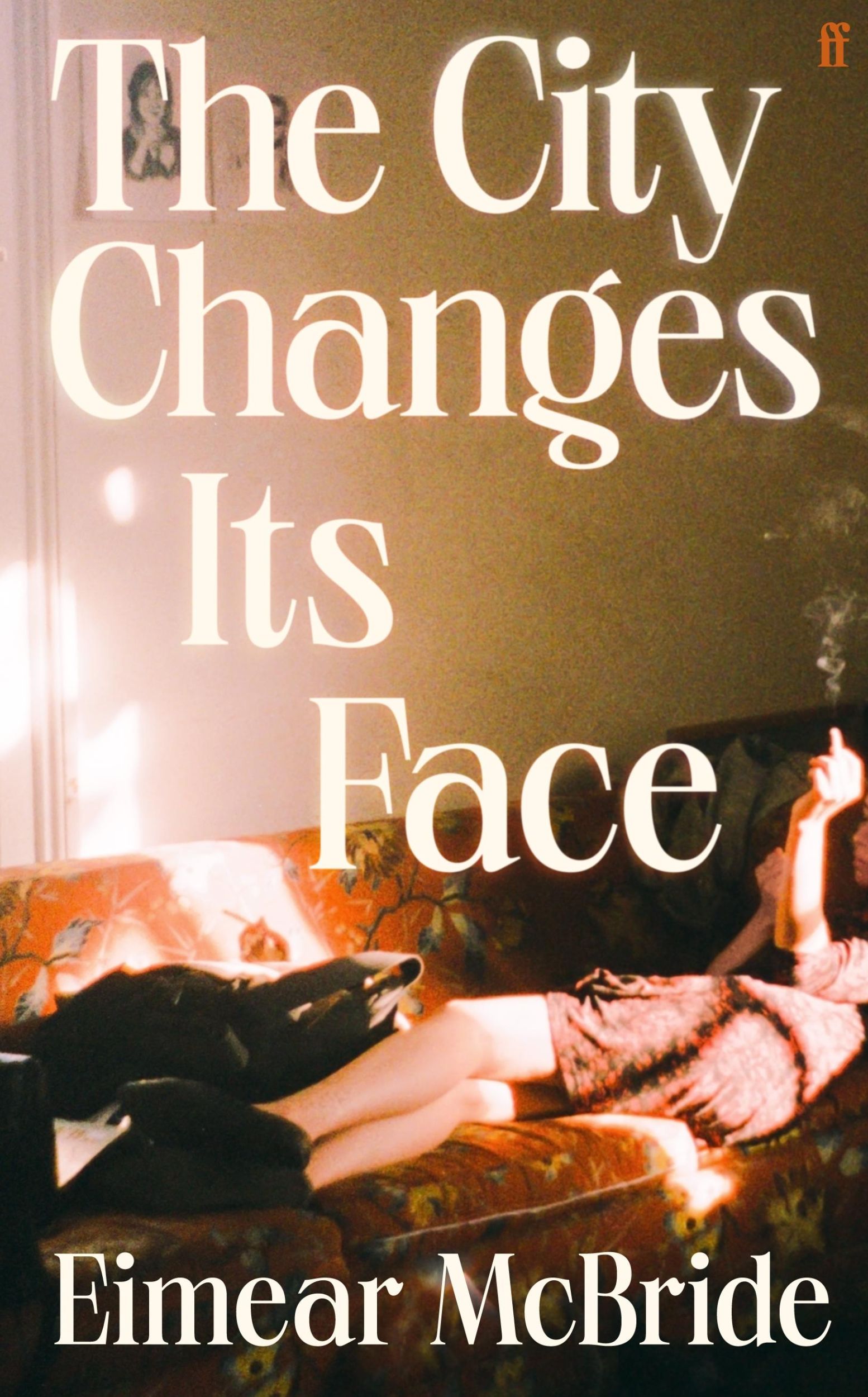 Cover: 9780571384211 | The City Changes Its Face | Eimear Mcbride | Buch | Englisch | 2025