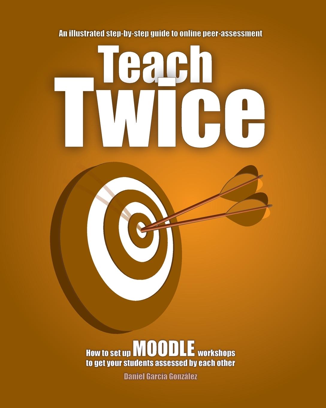 Cover: 9788412207538 | Teach Twice | Daniel García González | Taschenbuch | Englisch | 2020