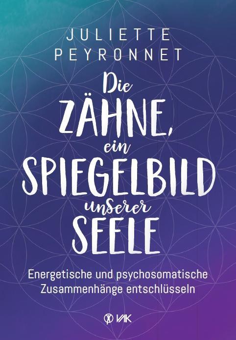 Cover: 9783867312592 | Die Zähne, ein Spiegelbild unserer Seele | Juliette Peyronnet | Buch