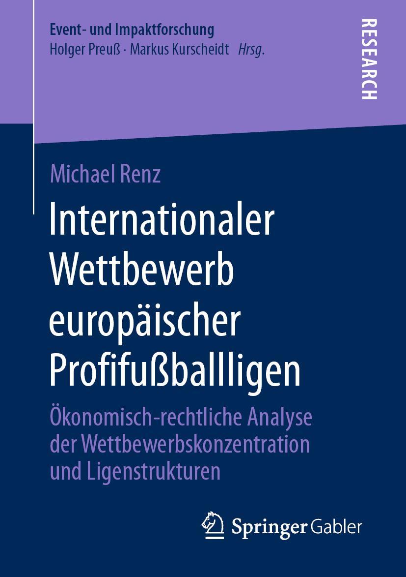 Cover: 9783658291198 | Internationaler Wettbewerb europäischer Profifußballligen | Renz | xxx