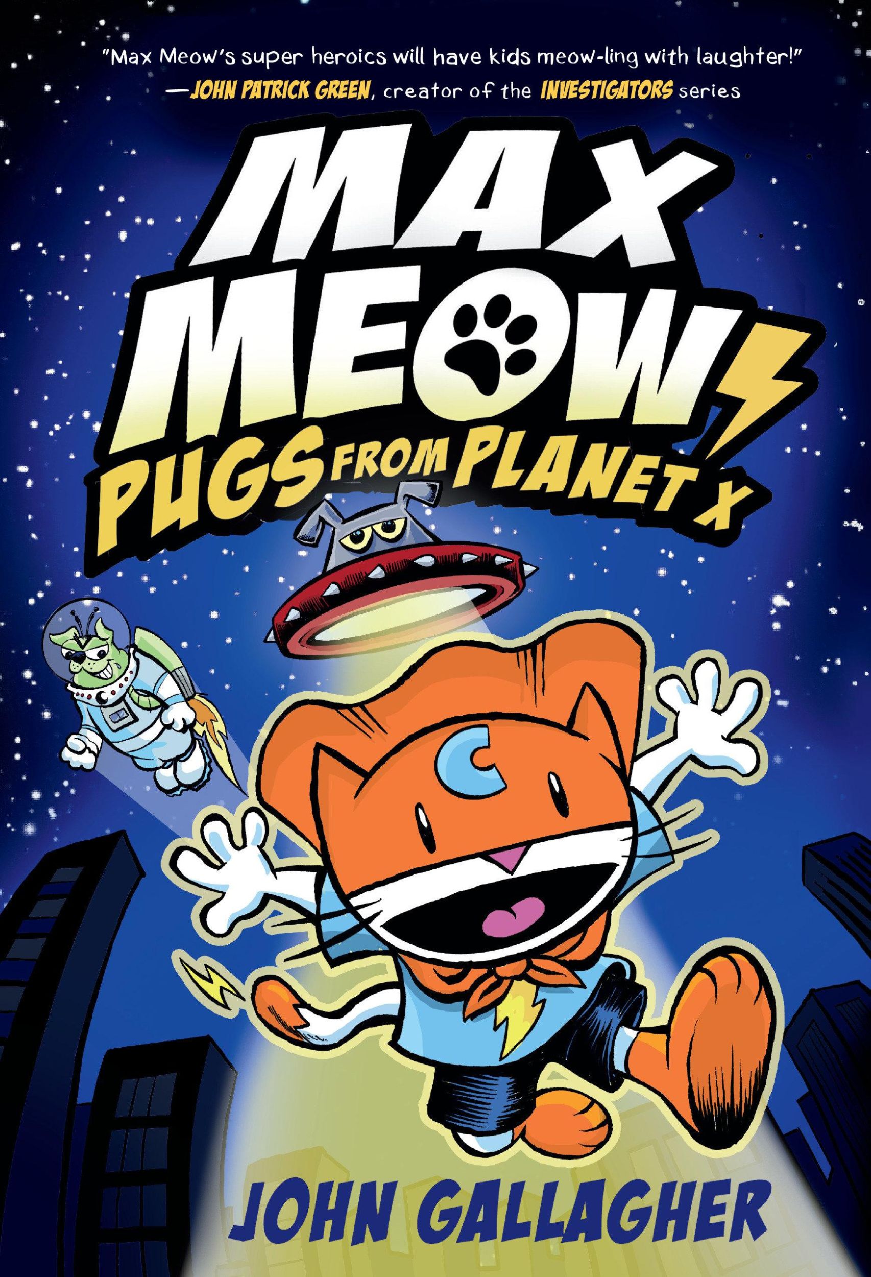 Cover: 9780593121115 | Max Meow Book 3: Pugs from Planet X | (A Graphic Novel) | Gallagher