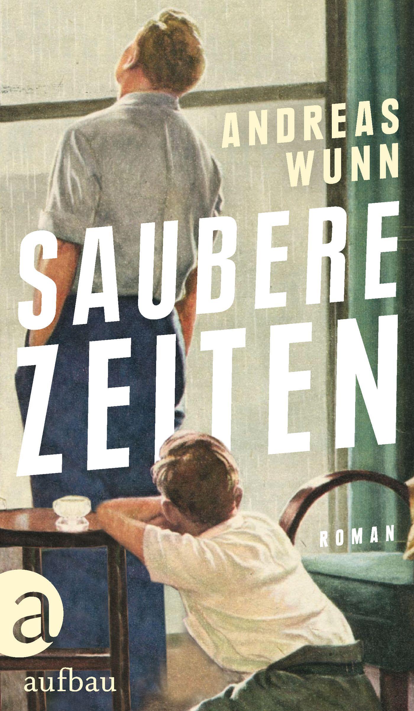 Cover: 9783351038908 | Saubere Zeiten | Roman | Andreas Wunn | Buch | 381 S. | Deutsch | 2023