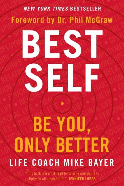 Cover: 9780062911742 | Best Self | Be You, Only Better | Mike Bayer | Taschenbuch | Englisch