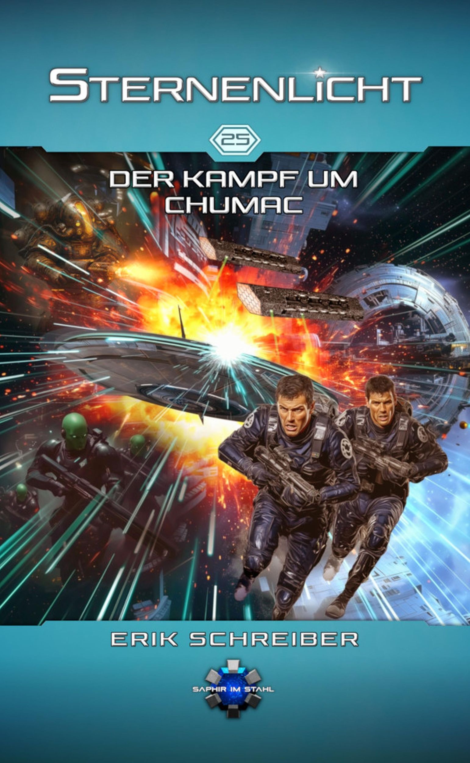 Cover: 9783962860943 | Der Kampf um CHUMAC | Erik Schreiber | Taschenbuch | Deutsch | 2025