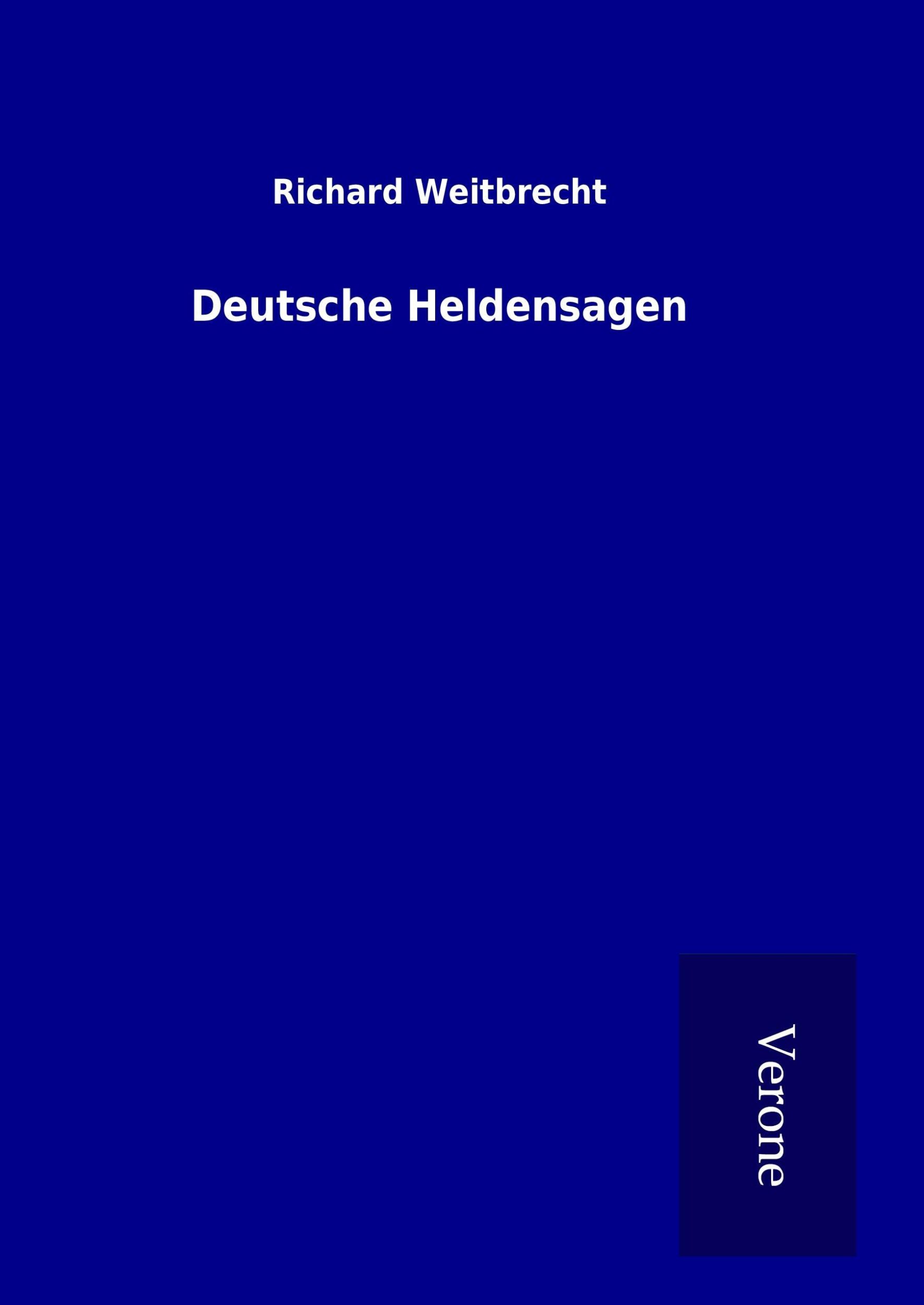 Cover: 9789925017683 | Deutsche Heldensagen | Richard Weitbrecht | Buch | 516 S. | Deutsch