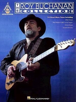 Cover: 9780793570447 | The Roy Buchanan Collection | Hal Leonard Publishing Corporation