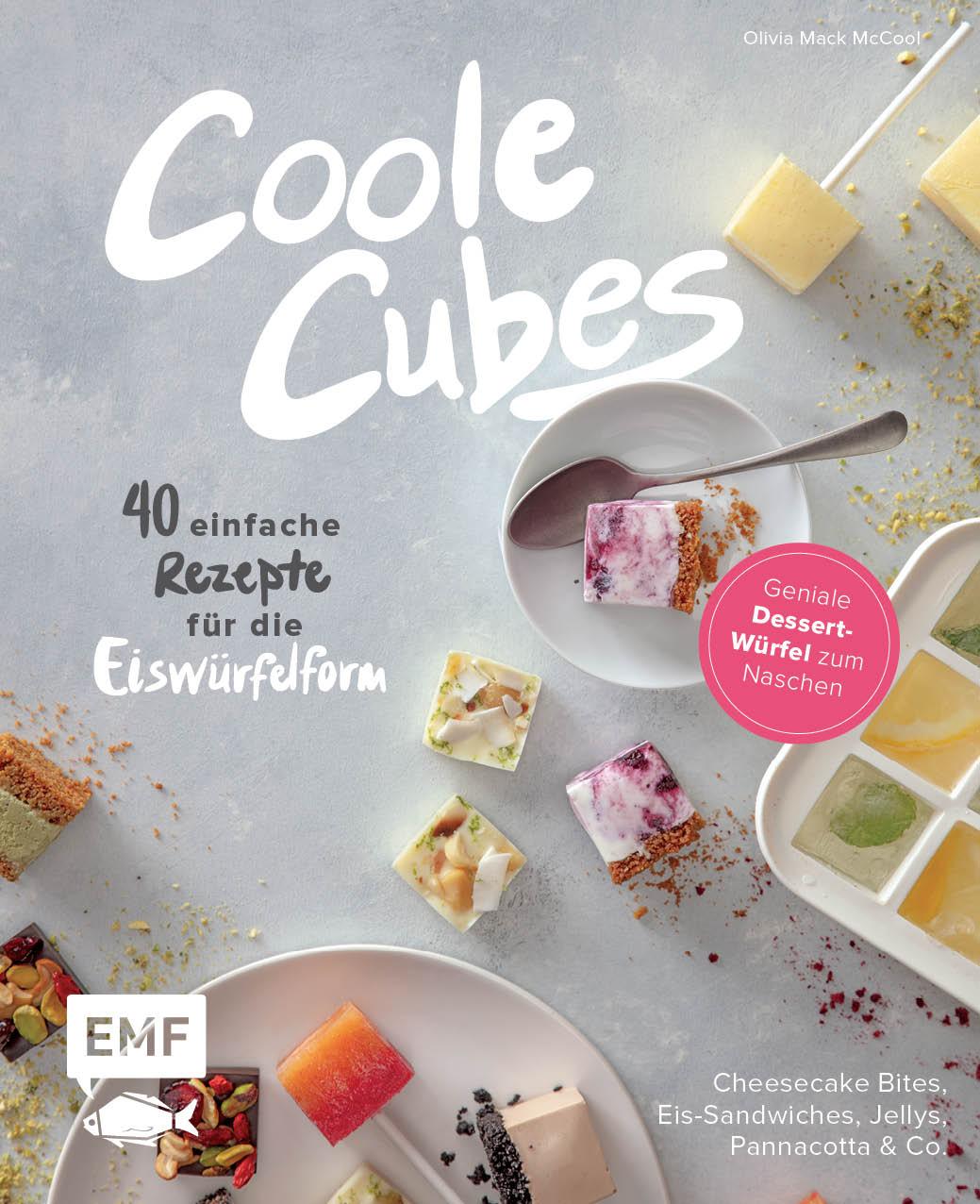 Cover: 9783960937098 | Coole Cubes - Geniale Dessert-Würfel zum Naschen | Buch | 96 S. | 2020