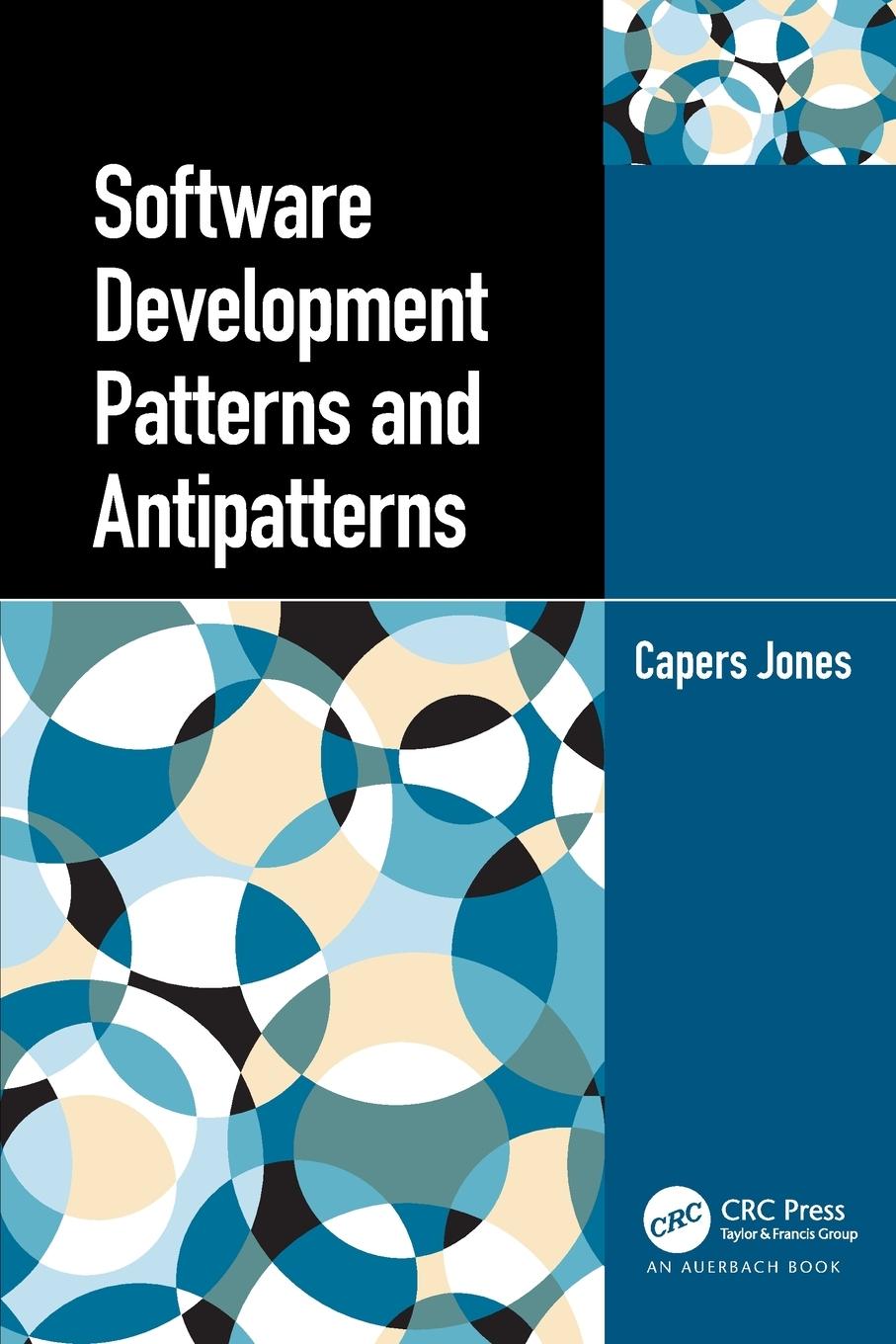 Cover: 9781032017228 | Software Development Patterns and Antipatterns | Capers Jones | Buch