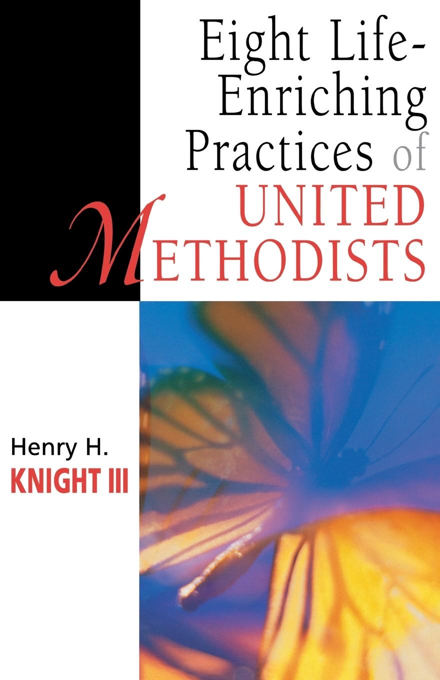 Cover: 9780687087341 | Eight Life-Enriching Practices of United Methodists | Knight (u. a.)