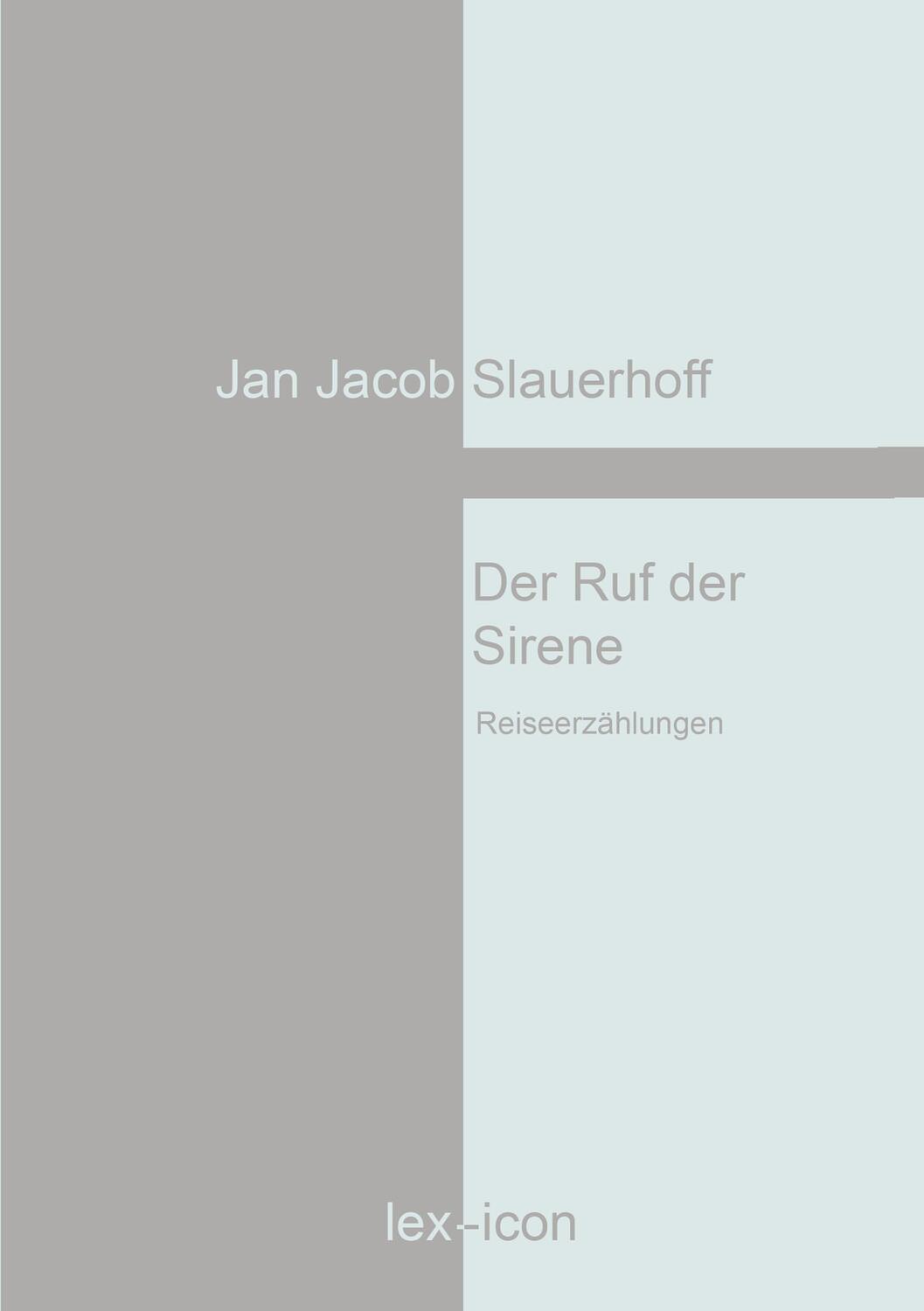 Cover: 9783752806021 | Der Ruf der Sirene | Jan Jacob Slauerhoff | Taschenbuch | Paperback