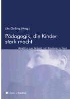 Cover: 9783810026156 | Pädagogik, die Kinder stark macht | Zur Arbeit mit Kindern in Not