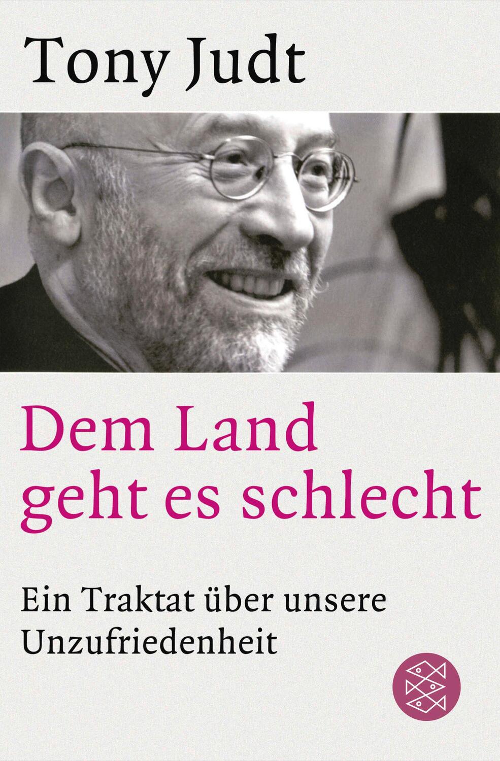 Cover: 9783596194384 | Dem Land geht es schlecht | Ein Traktat über unsere Unzufriedenheit