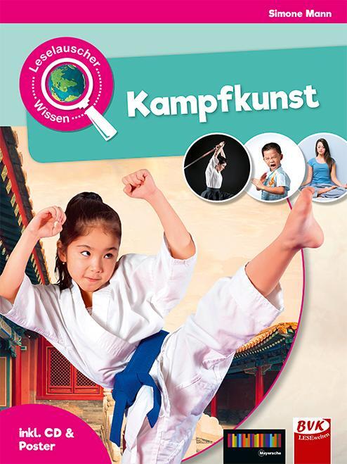 Cover: 9783867408073 | Leselauscher Wissen: Kampfkunst (inkl. CD &amp; Poster) | Simone Mann