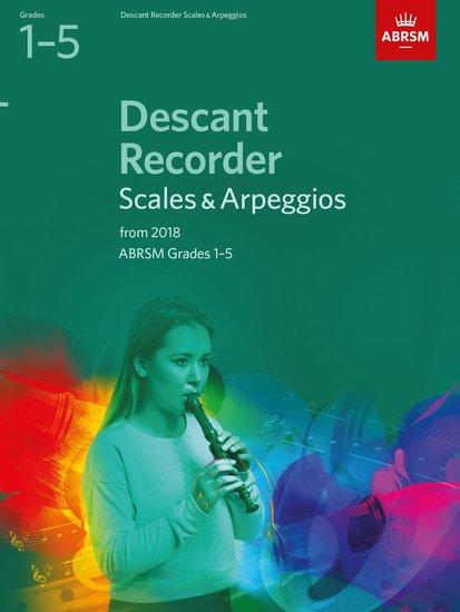 Cover: 9781848499119 | Descant Recorder Scales &amp; Arpeggios, ABRSM Grades 1-5 | from 2018