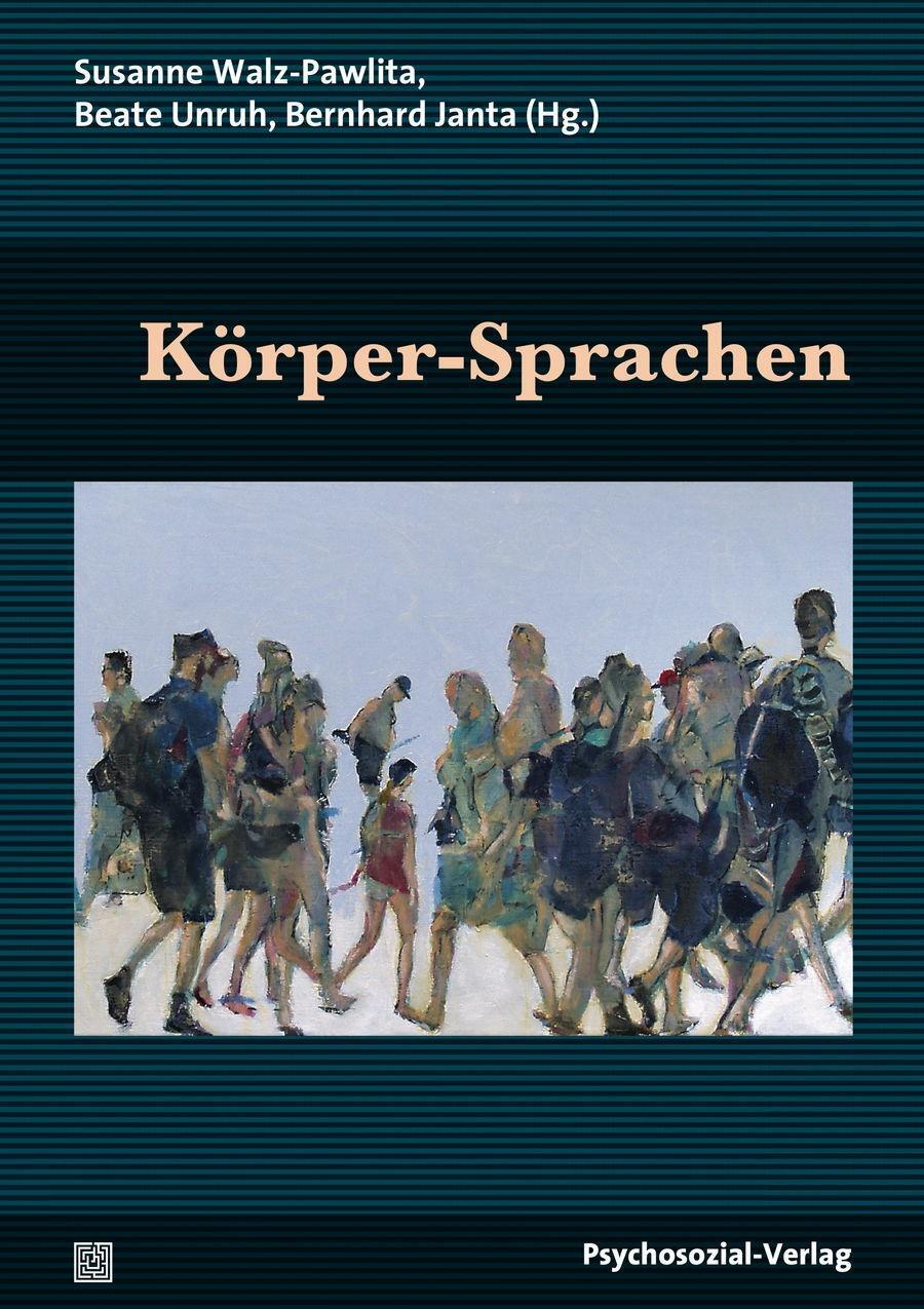 Cover: 9783837925890 | Körper-Sprachen | Bibliothek der Psychoanalyse | Buch | 314 S. | 2016