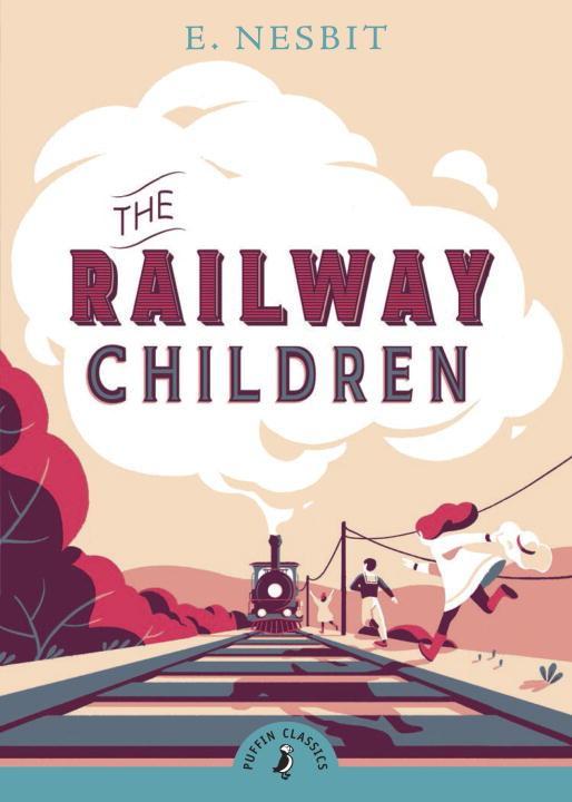 Cover: 9780141321608 | The Railway Children | Puffin Classics | Edith Nesbit | Taschenbuch