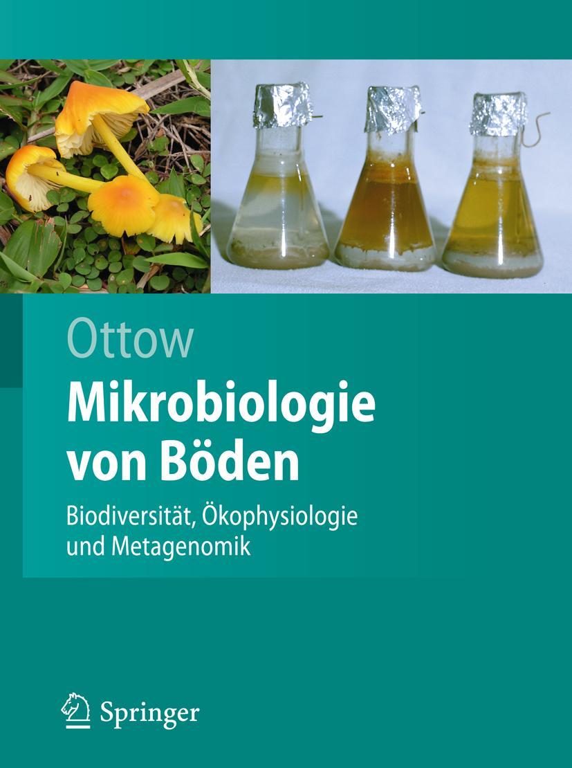 Cover: 9783642008238 | Mikrobiologie von Böden | Johannes C. G. Ottow | Buch | xv | Deutsch