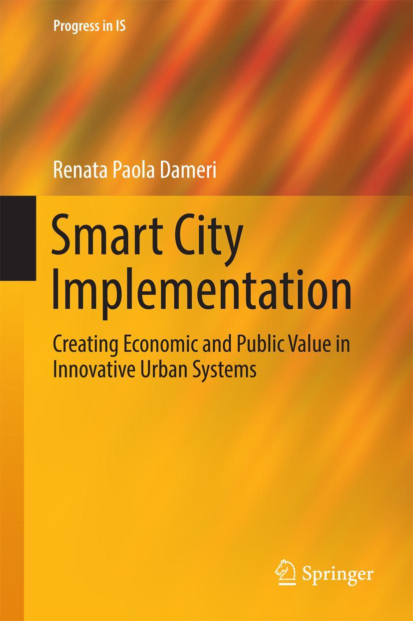 Cover: 9783319457659 | Smart City Implementation | Renata Paola Dameri | Buch | xiii | 2016