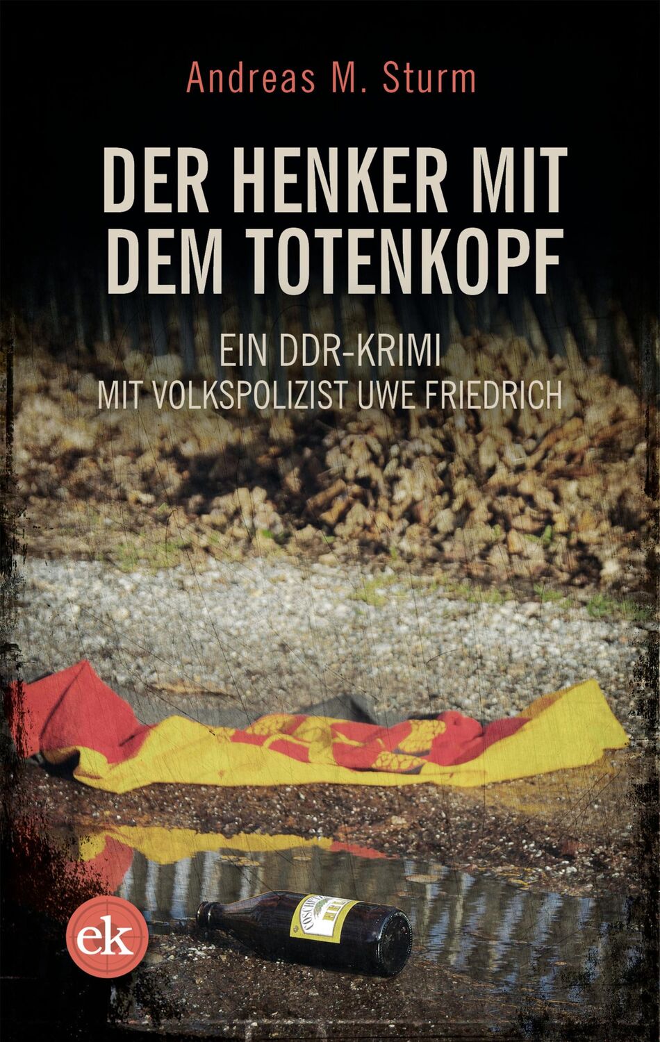 Cover: 9783948972769 | Der Henker mit dem Totenkopf | Andreas M. Sturm | Taschenbuch | 352 S.