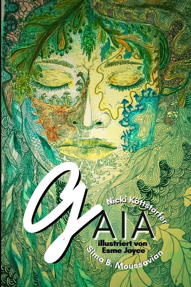 Cover: 9783985958856 | GAIA | Nicki Köttstorfer (u. a.) | Taschenbuch | 301 S. | Deutsch