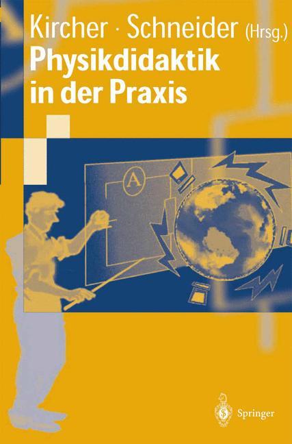 Cover: 9783540419372 | Physikdidaktik in der Praxis | Werner Schneider (u. a.) | Taschenbuch