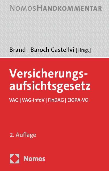 Cover: 9783848786091 | Versicherungsaufsichtsgesetz | VAG I VAG-InfoV I FinDAG I EIOPA-VO