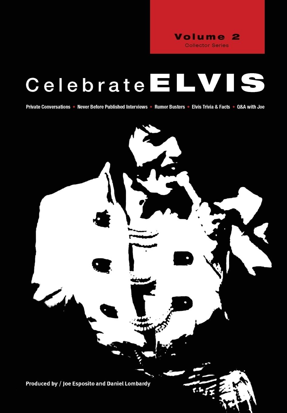 Cover: 9780977894550 | Celebrate Elvis - Volume 2 | Daniel Lombardy | Taschenbuch | Paperback