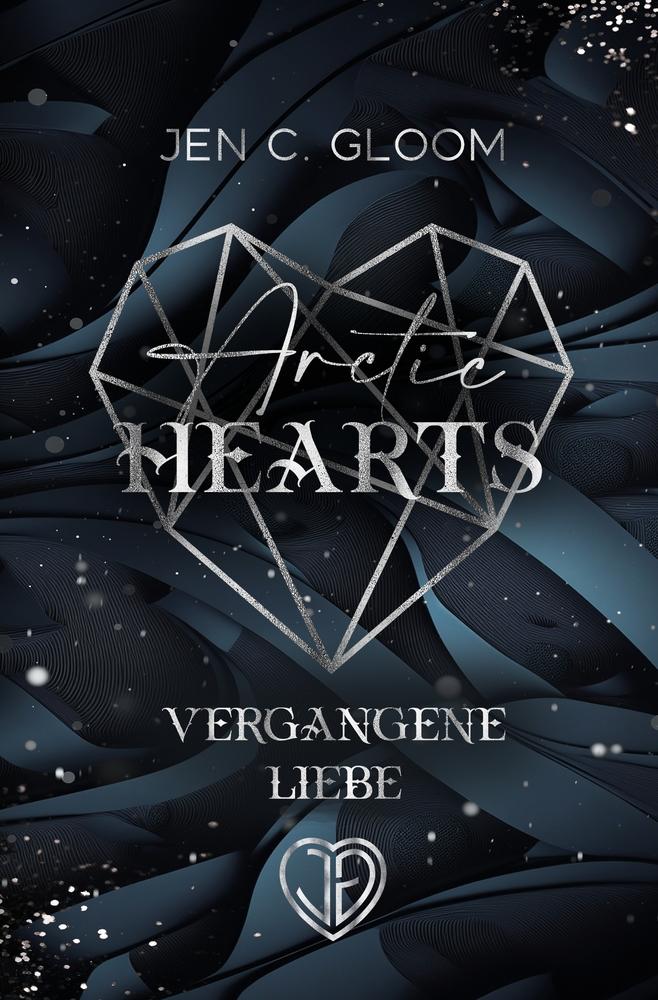 Cover: 9783757920418 | Arctic Hearts | Vergangene Liebe | Jen C. Gloom | Taschenbuch | 360 S.