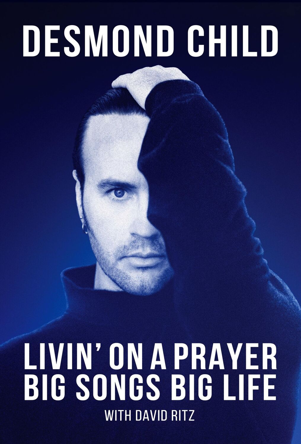 Bild: 9781635768534 | Livin' on a Prayer | Big Songs, Big Life | Desmond Child | Buch | 2023