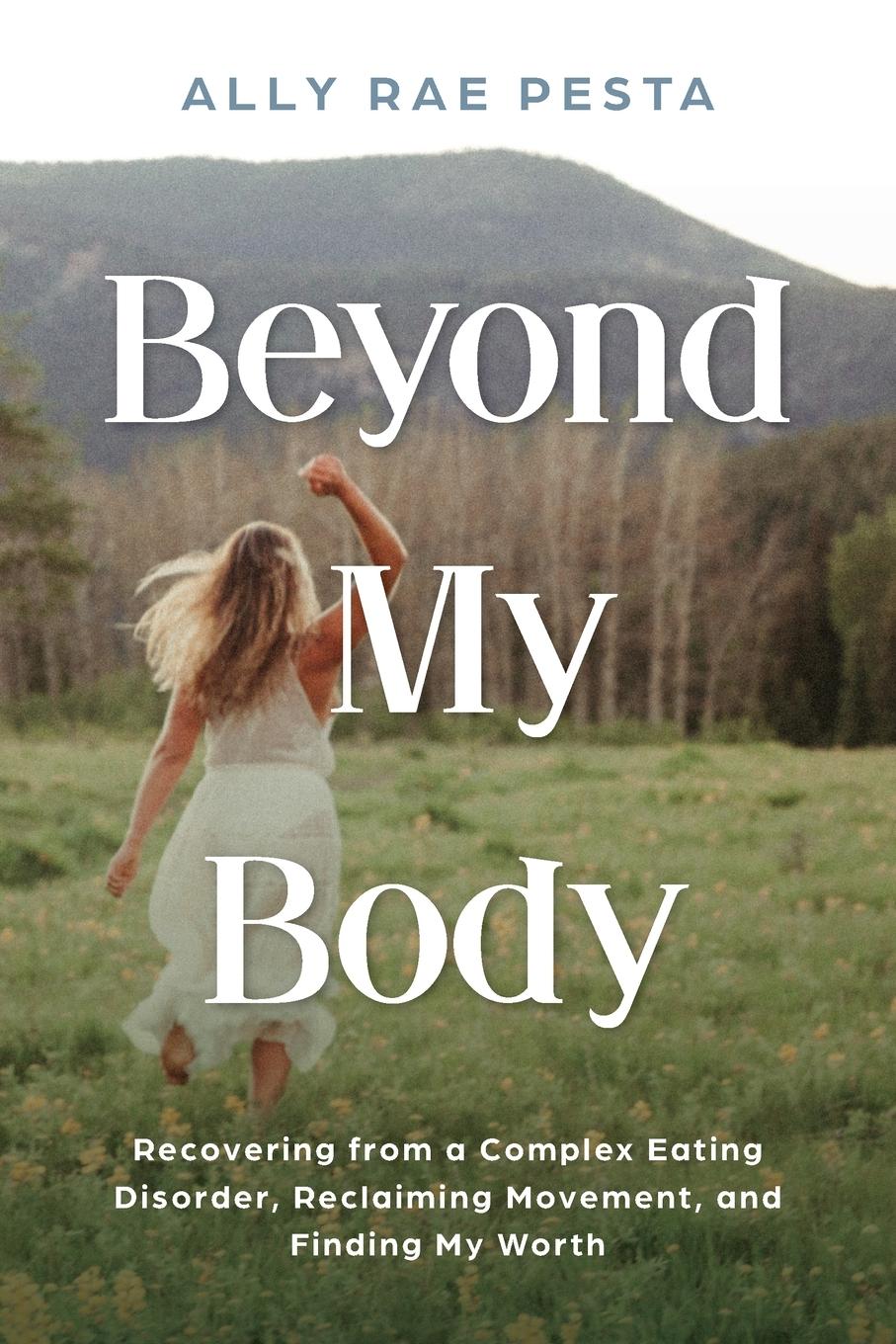 Cover: 9781957232157 | Beyond My Body | Ally Rae Pesta | Taschenbuch | Englisch | 2023