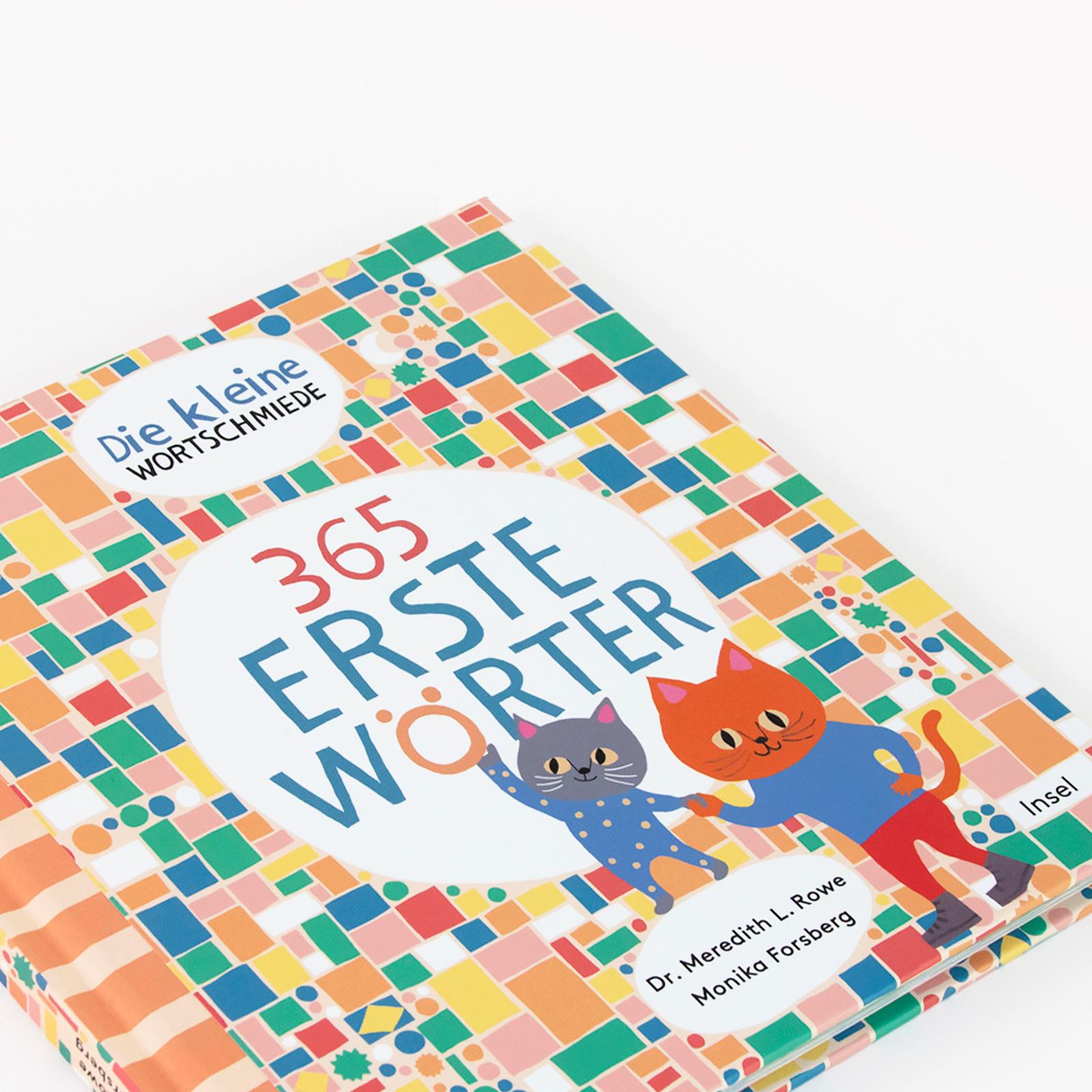 Bild: 9783458179894 | Die kleine Wortschmiede | 365 erste Wörter | Meredith L. Rowe | Buch