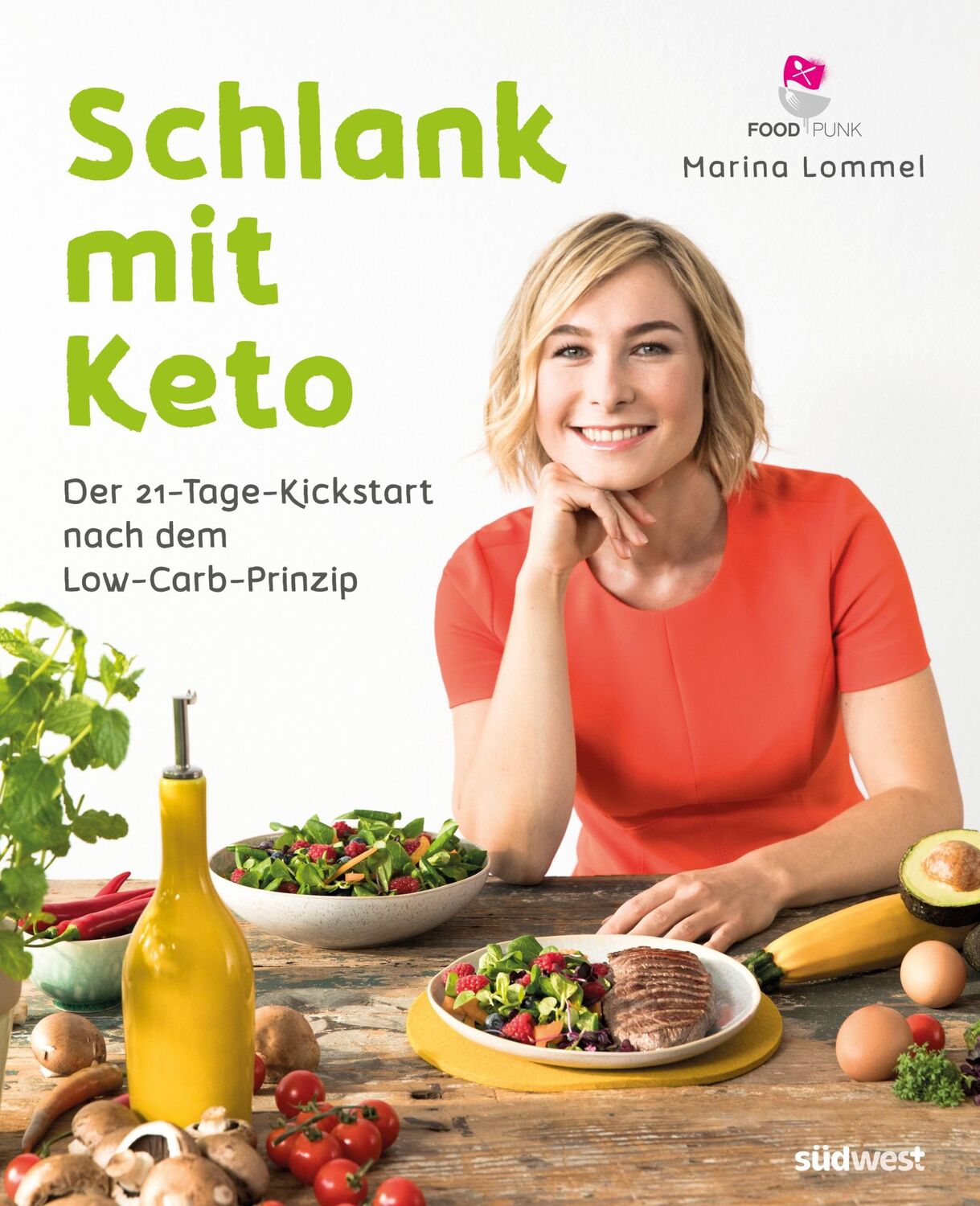 Cover: 9783517097466 | Schlank mit Keto: Der 21-Tage-Kickstart nach dem Low-Carb-Prinzip