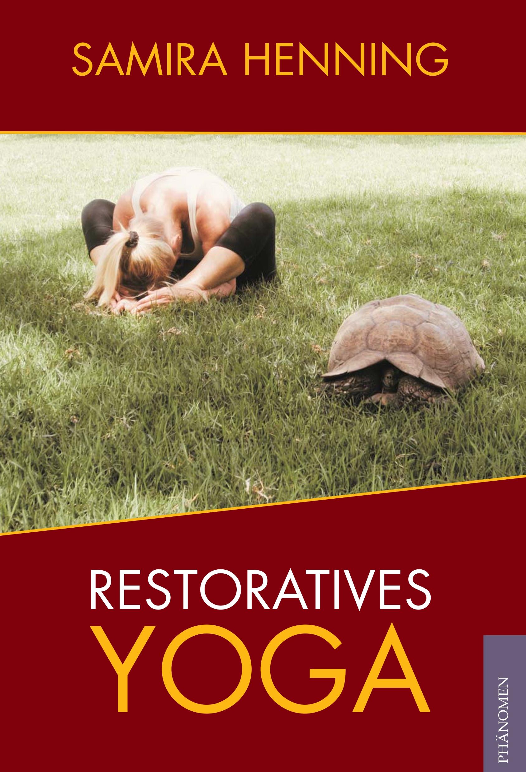 Cover: 9788494985607 | Restoratives Yoga | Samira Henning | Taschenbuch | Paperback | 244 S.