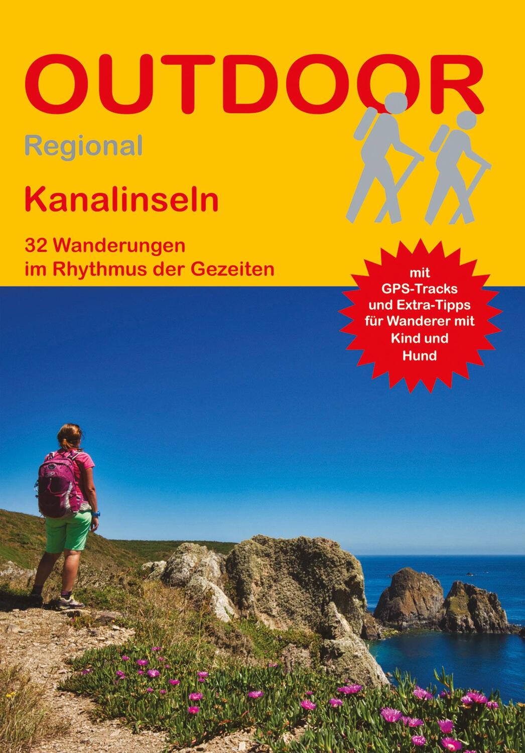 Cover: 9783866865310 | Kanalinseln | 32 Wanderungen im Rhythmus der Gezeiten | Meier (u. a.)